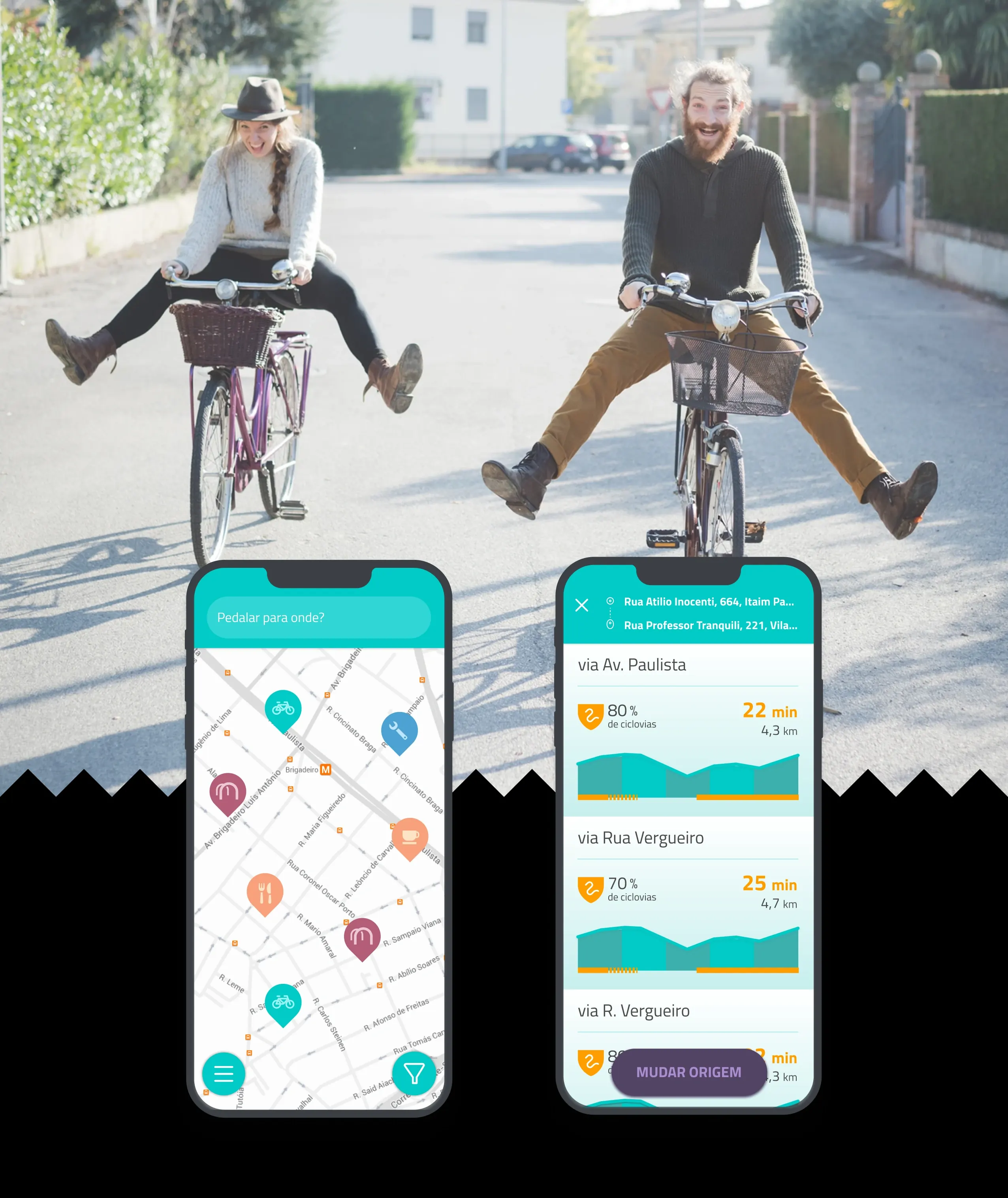 Two cyclists riding with their legs outstretched, above two phones: one shows a map of bike-friendly places with the search "Pedalar para onde?", the other compares routes by bike-lane percentage and time.